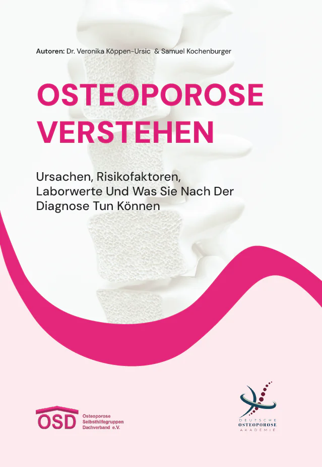 Osteoporose verstehen Osteoporose verstehen - wertvolle Informationen